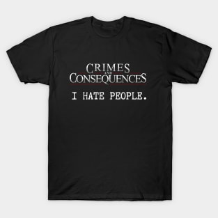 I Hate People T-Shirt